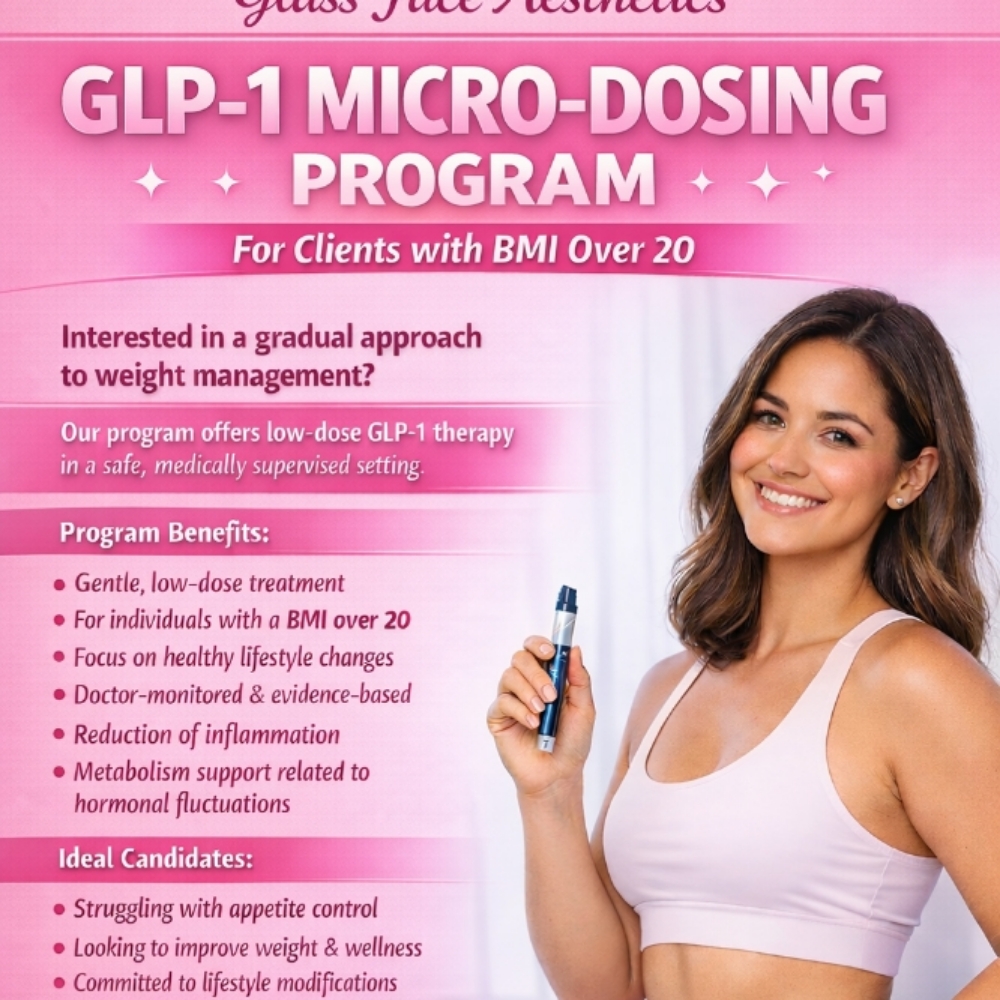 GLP1 Micro-dose Program at Glass Face Aesthetics LLC in Fort Stockton, TX
