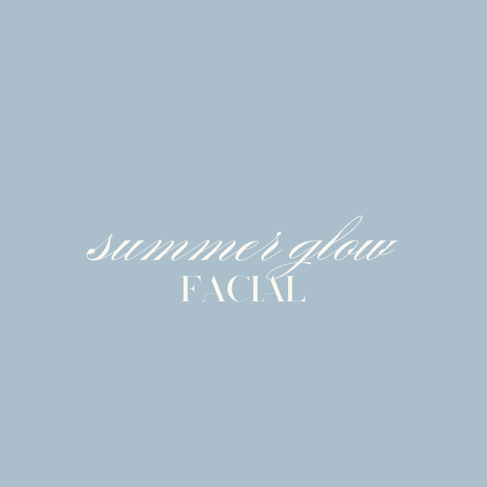 summer glow facial