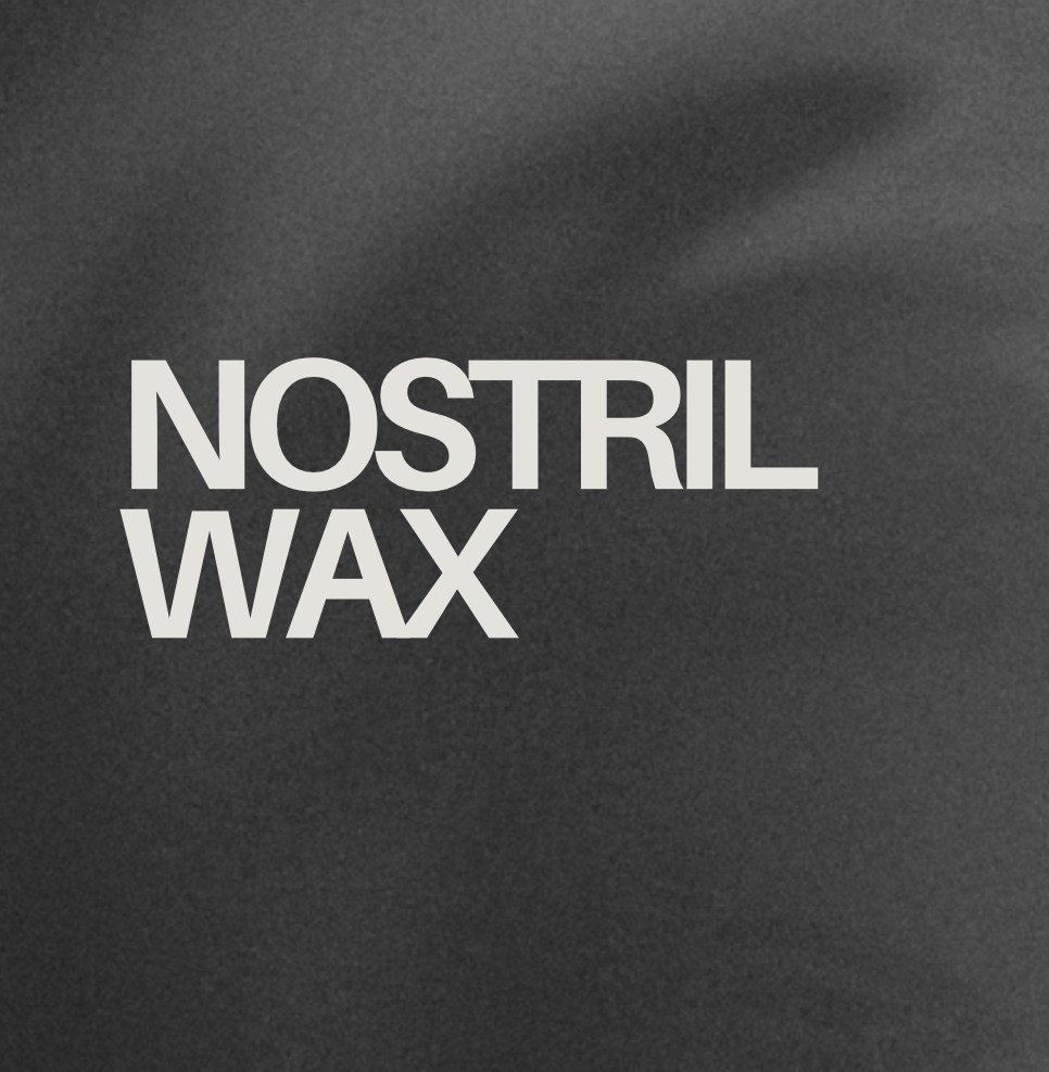 Nostril Wax