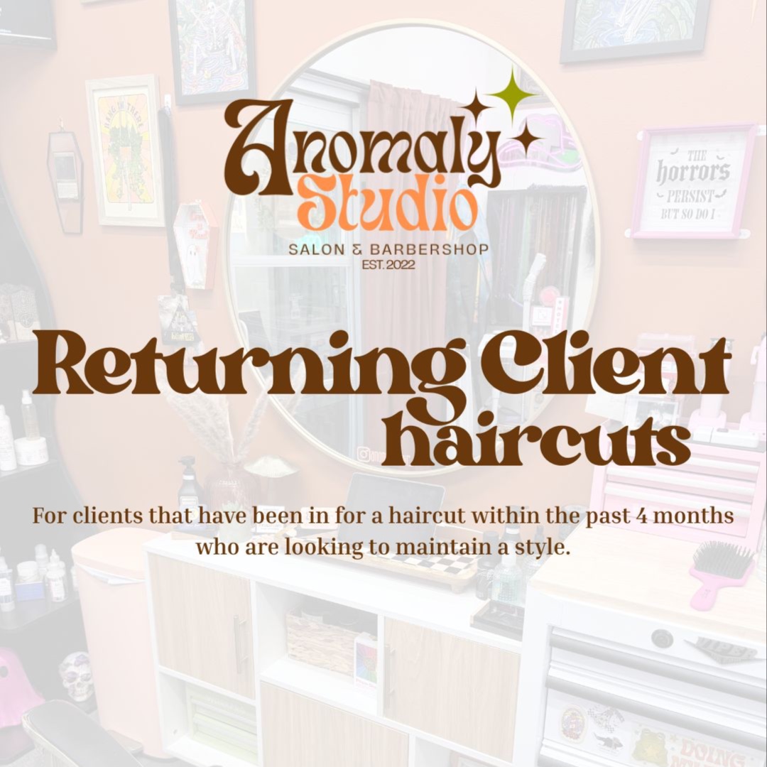 Returning Client Haircuts at Anomaly Studio in Owings Mills, MD