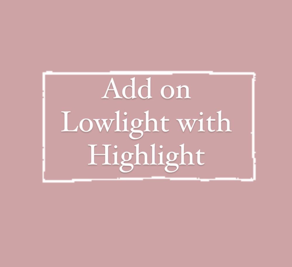 Add On Lowlight With Highlight