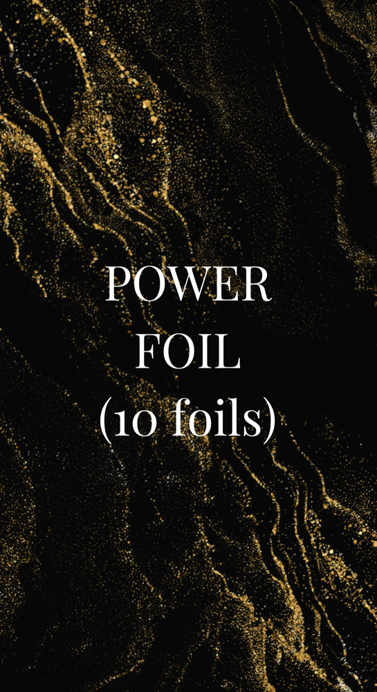 Power Foil (10 Foils)