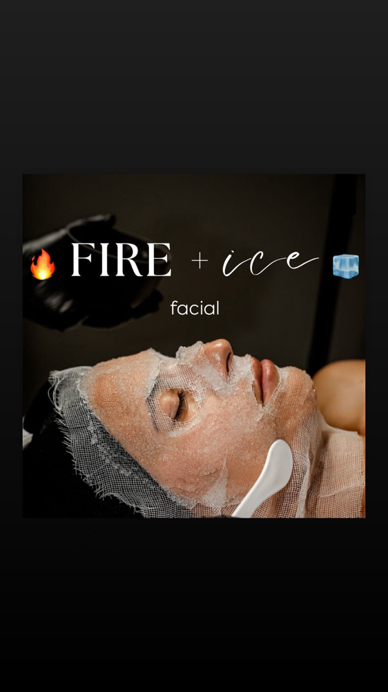 🔥 Fire & Ice Facial  🧊