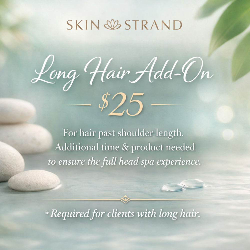 (add-on)- Long Hair at SKIN & STRAND in Alameda, CA