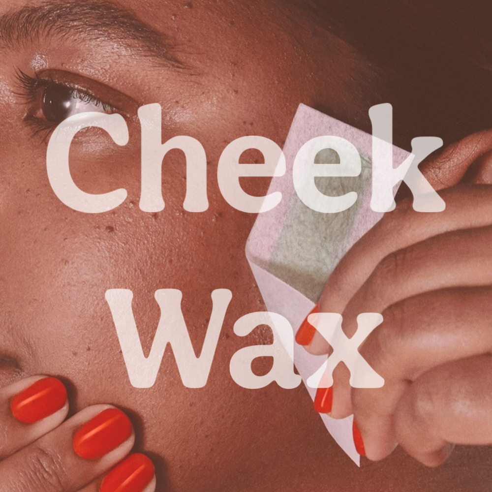 Cheek Wax