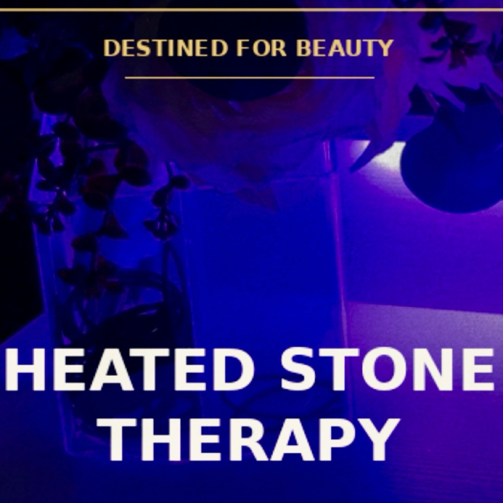 Heated Stone Therapy at Destined For Beauty in San Antonio, TX