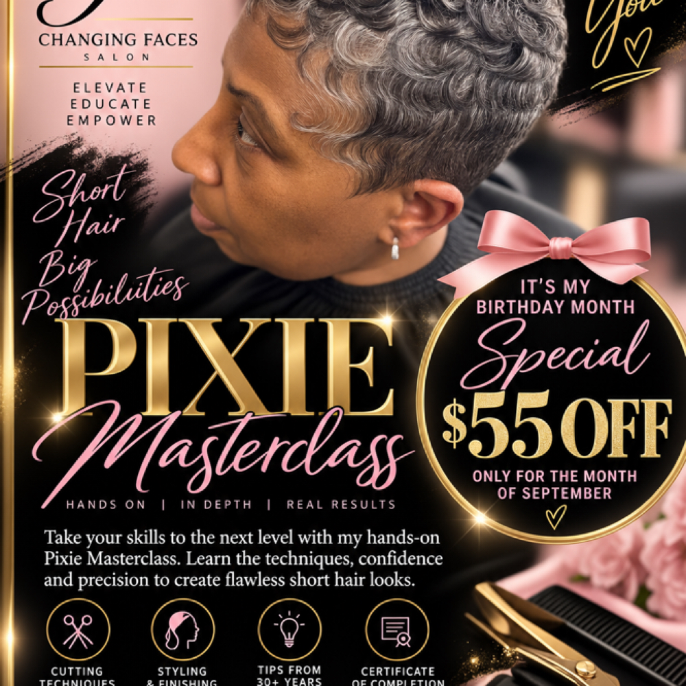EDUCATION- Precision Pixie Academy at Changing Faces Beauty Salon in Lynchburg, VA