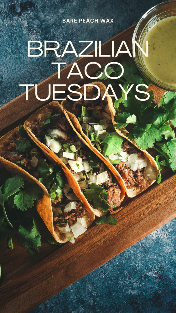 Taco Tuesday Brazilian at Bare Peach Wax in West Jordan, UT