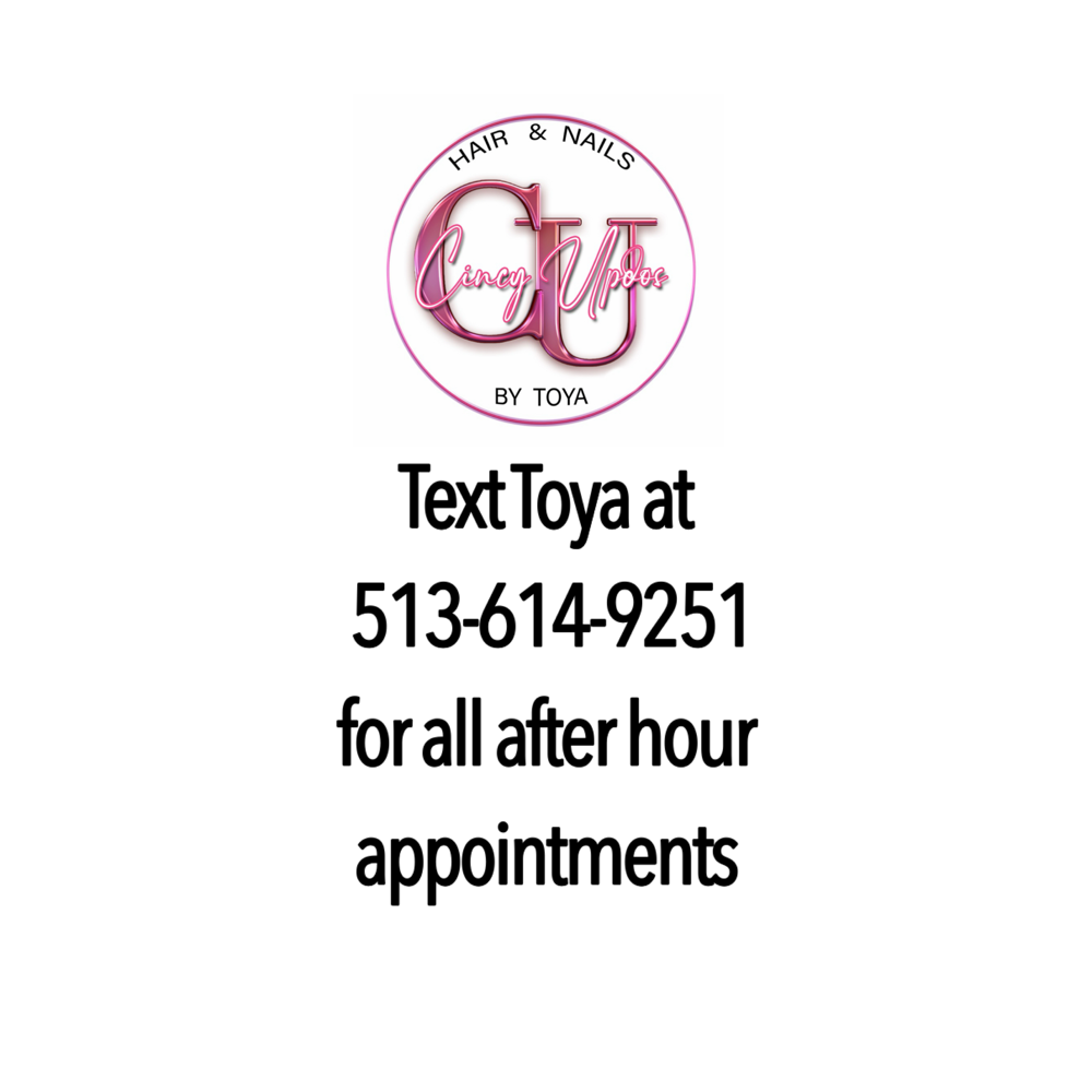 Text 513-614-9251 For 5pm Or After at Toya-Cincy Updos in Fayetteville, OH