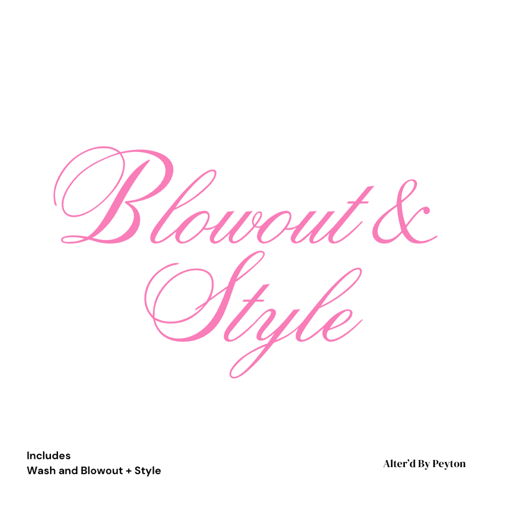 Blowout + Style