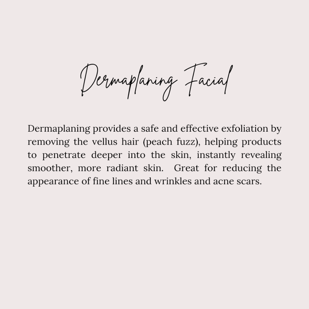 Dermaplaning Facial