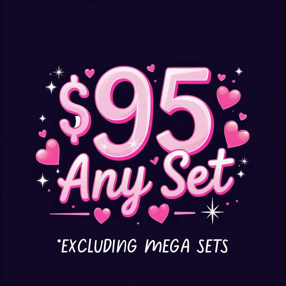 $95 ANY SET SUMMER SPECIAL