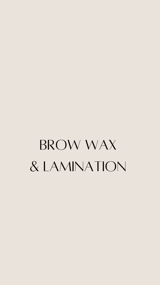 Brow Wax + Lamination