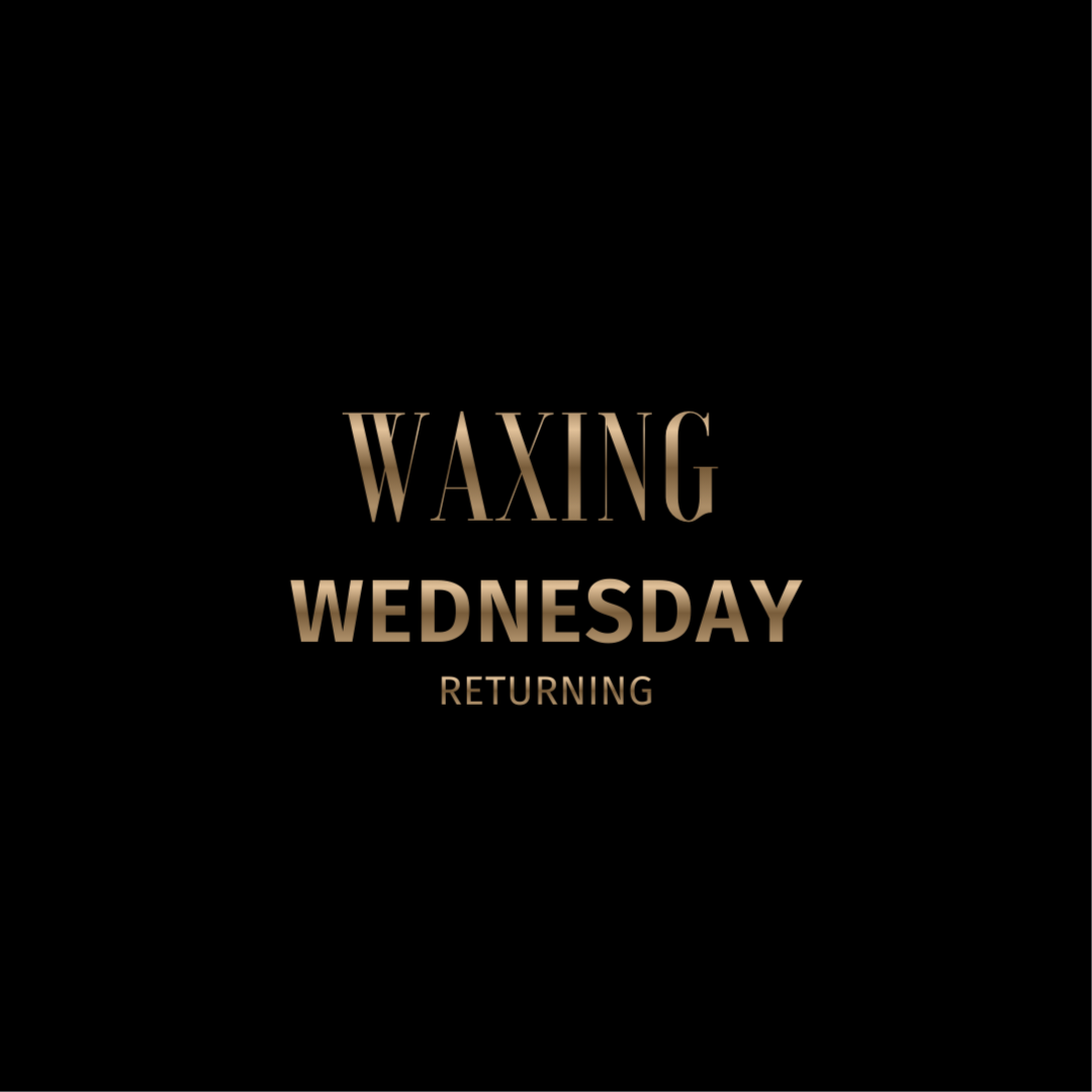 Waxing Wednesday Returning Client