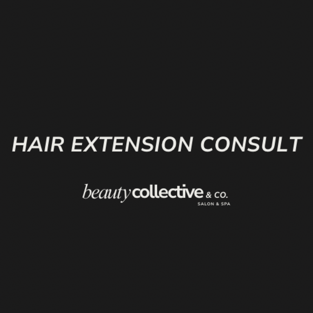 Hair Extension Consult at Beauty Collective & Co. in Rochelle, IL