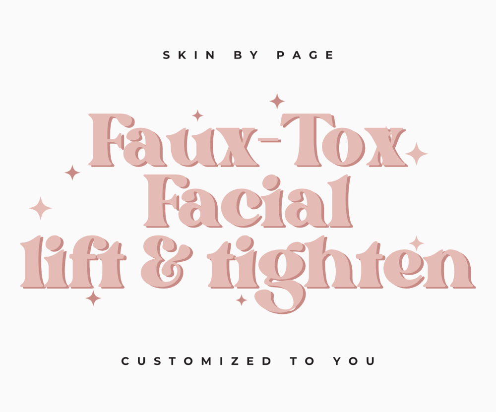 Faux-Tox Facial