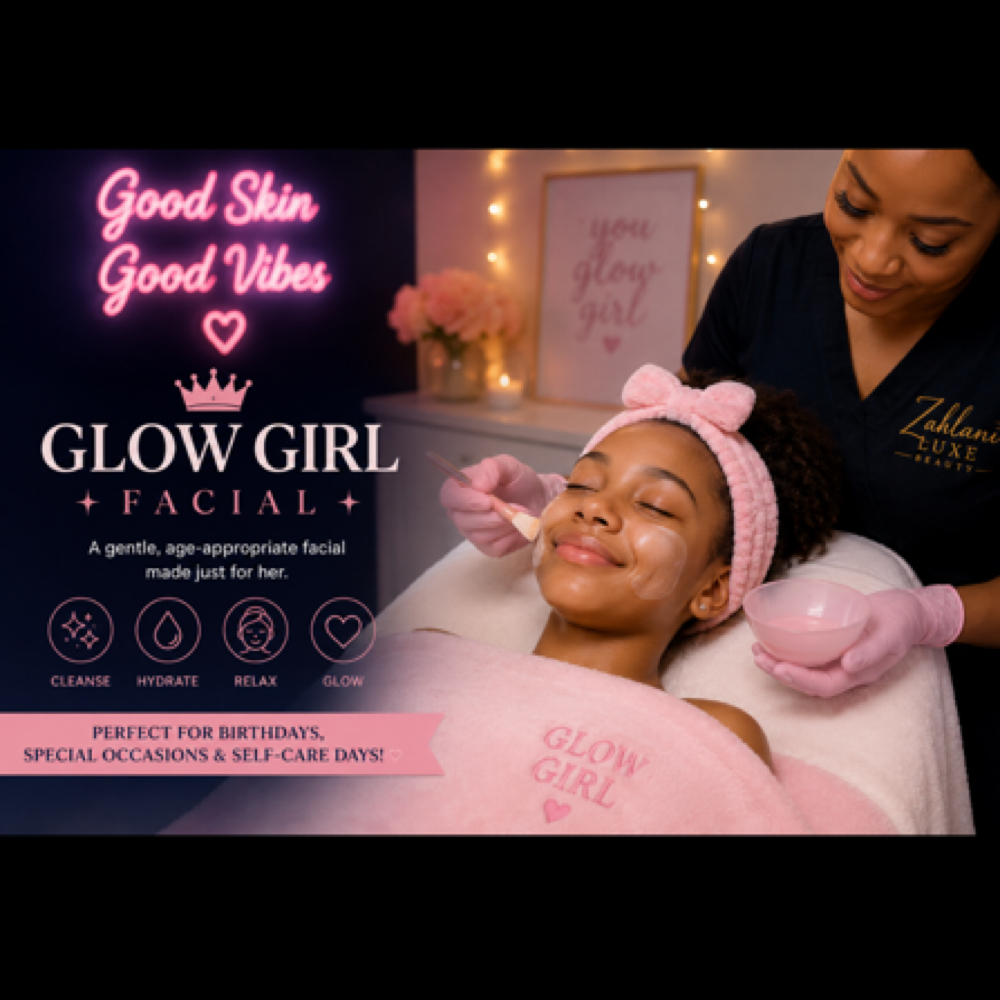 “Glow Girl” Facial at Zahlani Luxe Beauty LLC in Valdosta, GA