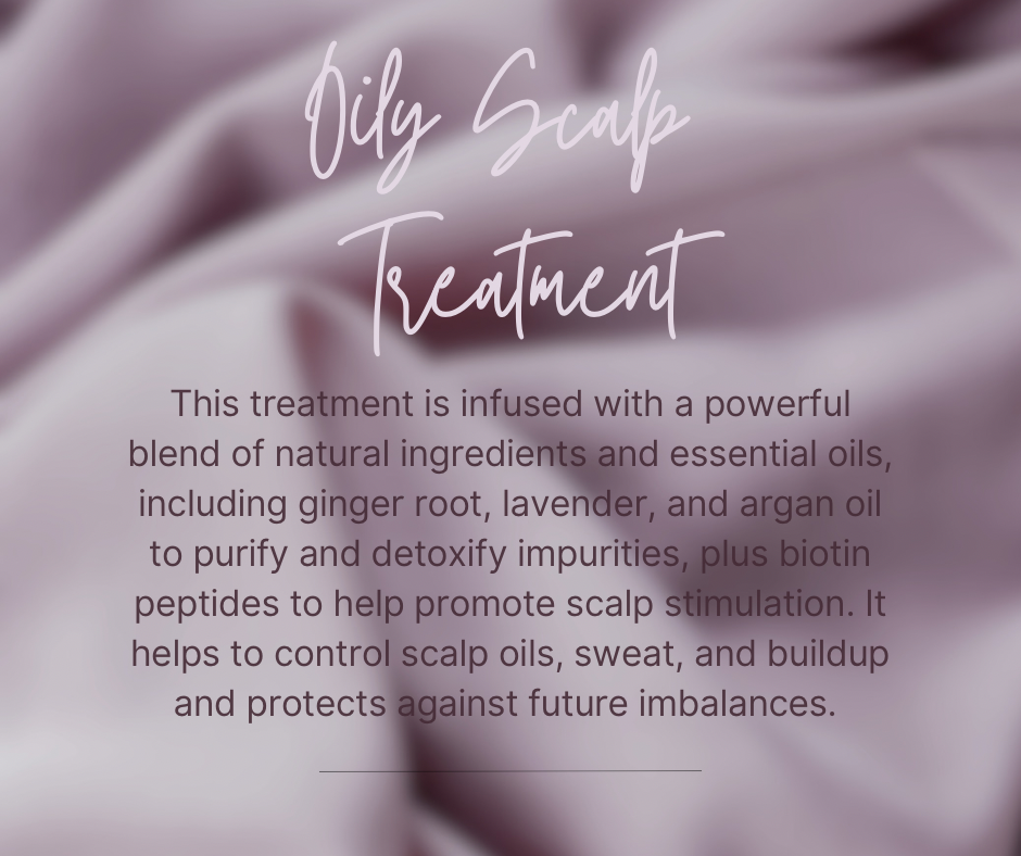 Oily Scalp Treatment