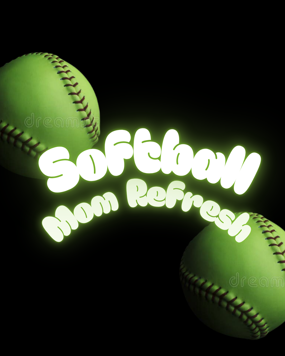 Softball Mom Refresh