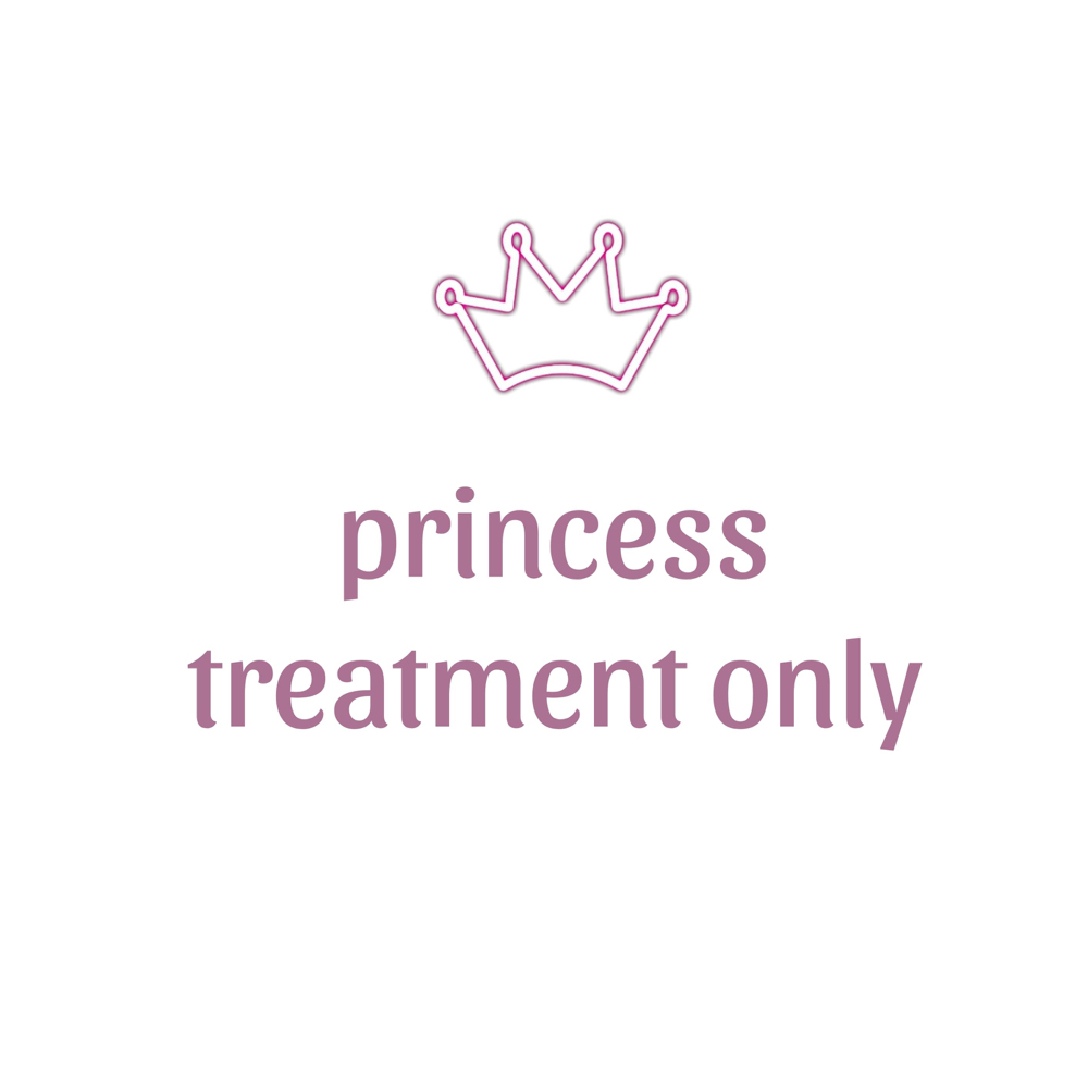 Princess Treatment