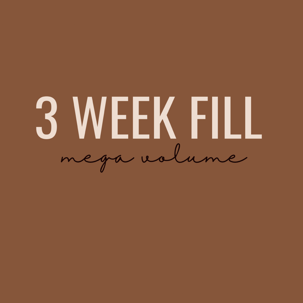 Mega Volume 3 Week Fill