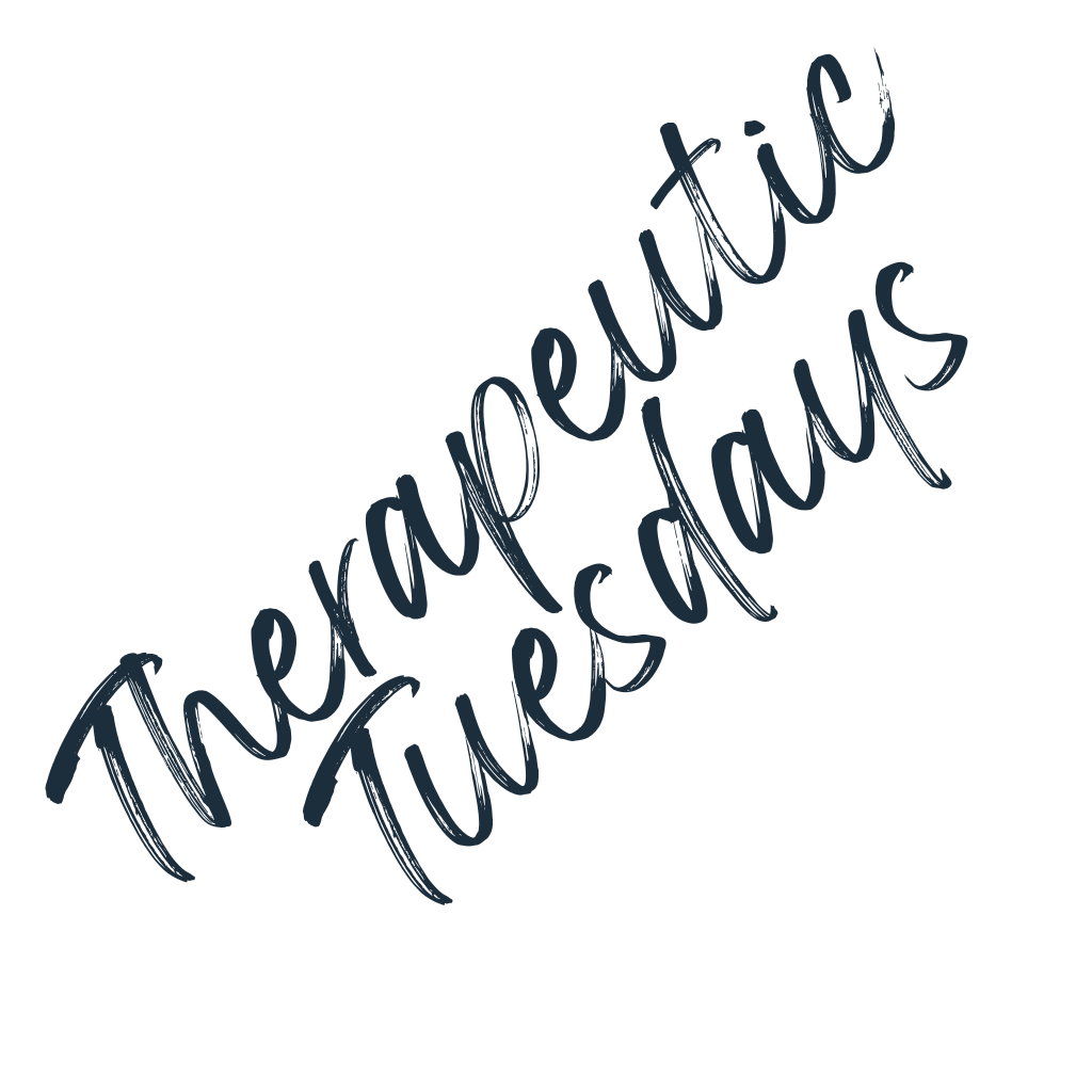 Therapeutic Tuesdays