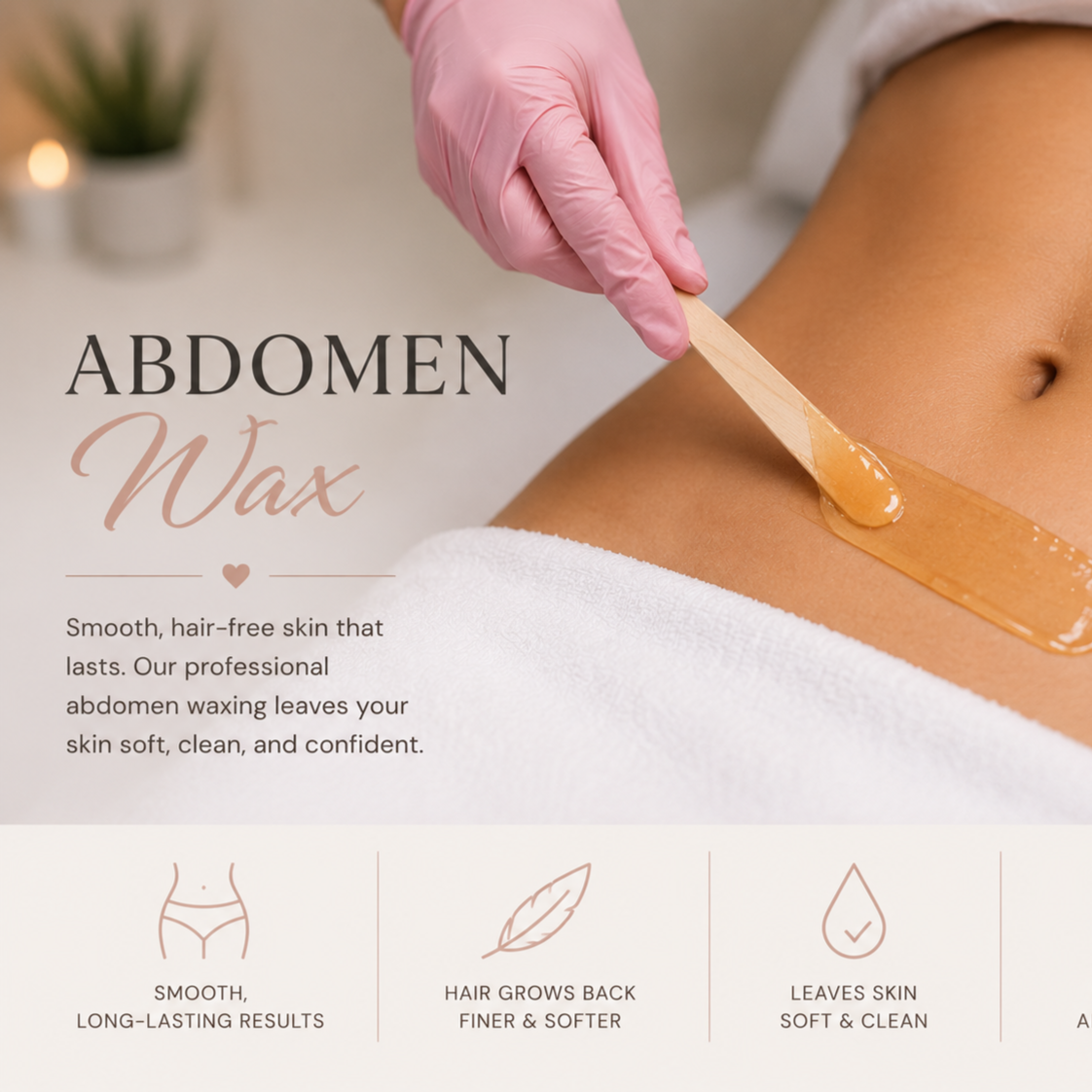 Wax or Sugar - Abdomen at Skincare By Jessa in EVANS, GA