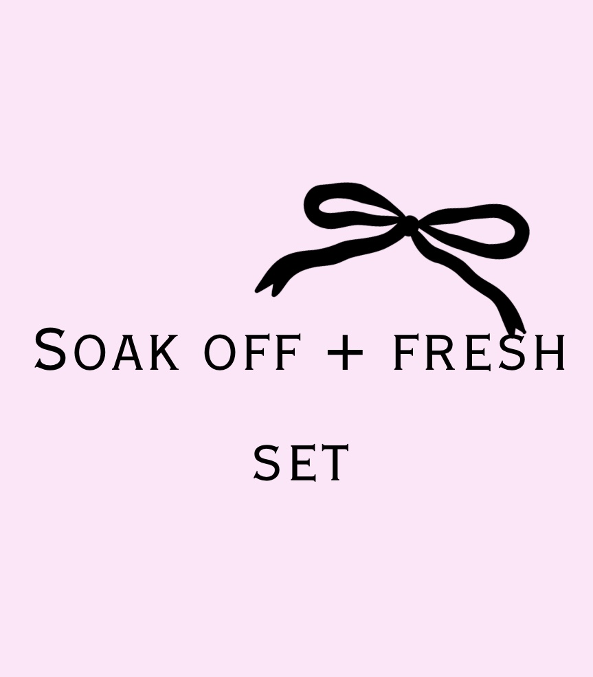 Soak off + Fresh set