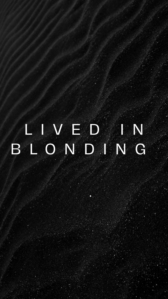 Lived In Blonding