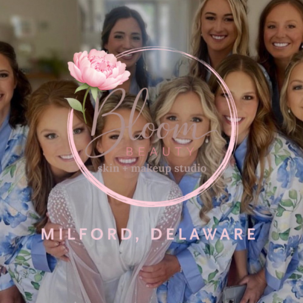 Wedding + Group Bookings at Bloom Beauty in Milford, DE
