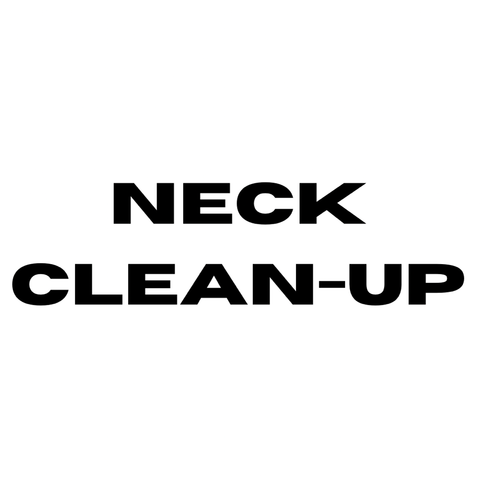 Neck Clean-Up
