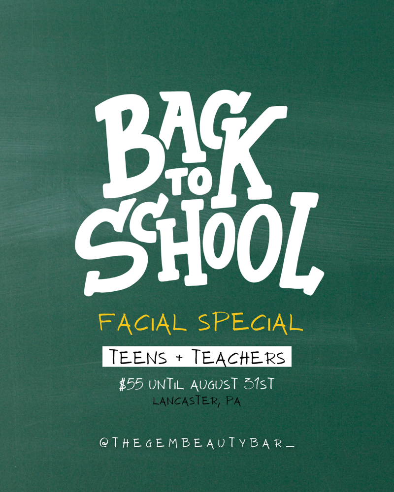 Back-To-School Facial (exp. 8/31)