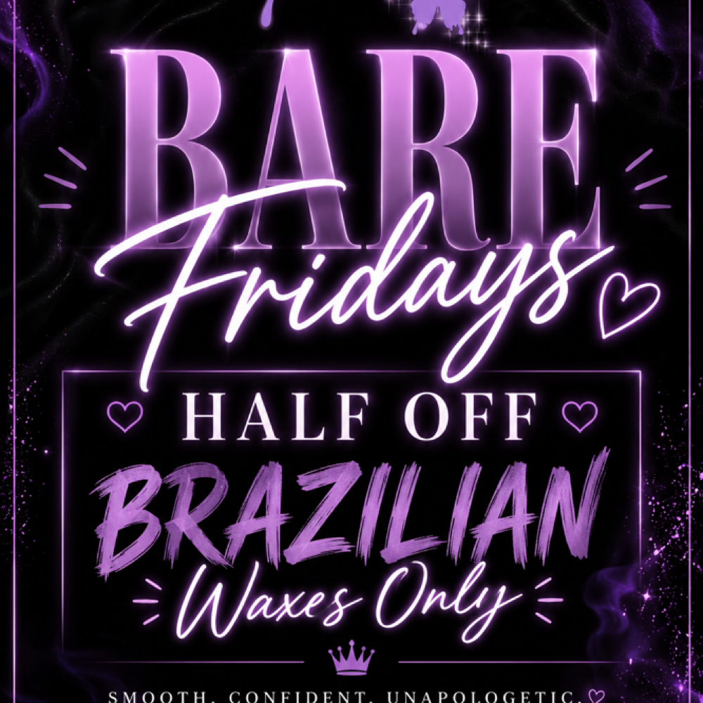 Bare FRIDAYS Brazilian at Glowing Butterfly Aesthetics in Minneapolis, MN
