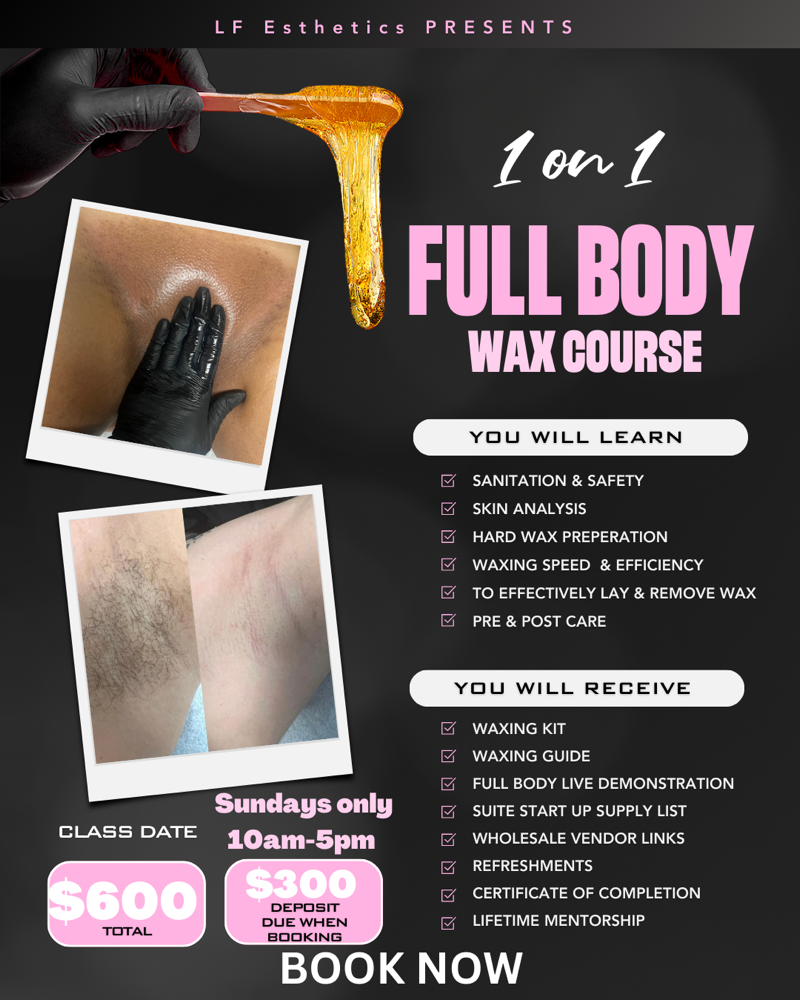 1 on 1  Wax Training Course