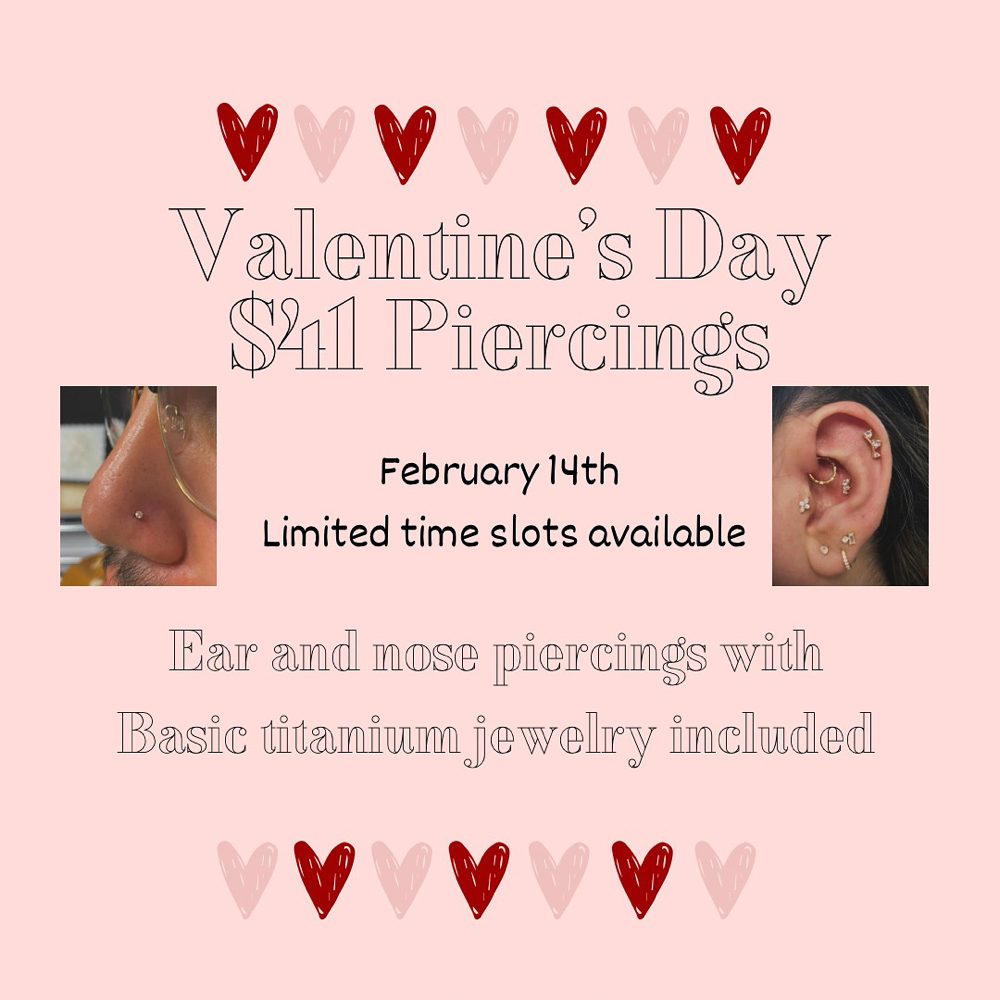 2/14 Valentine’s Piercing Special