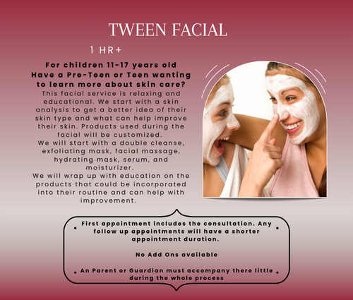 Tween Facial