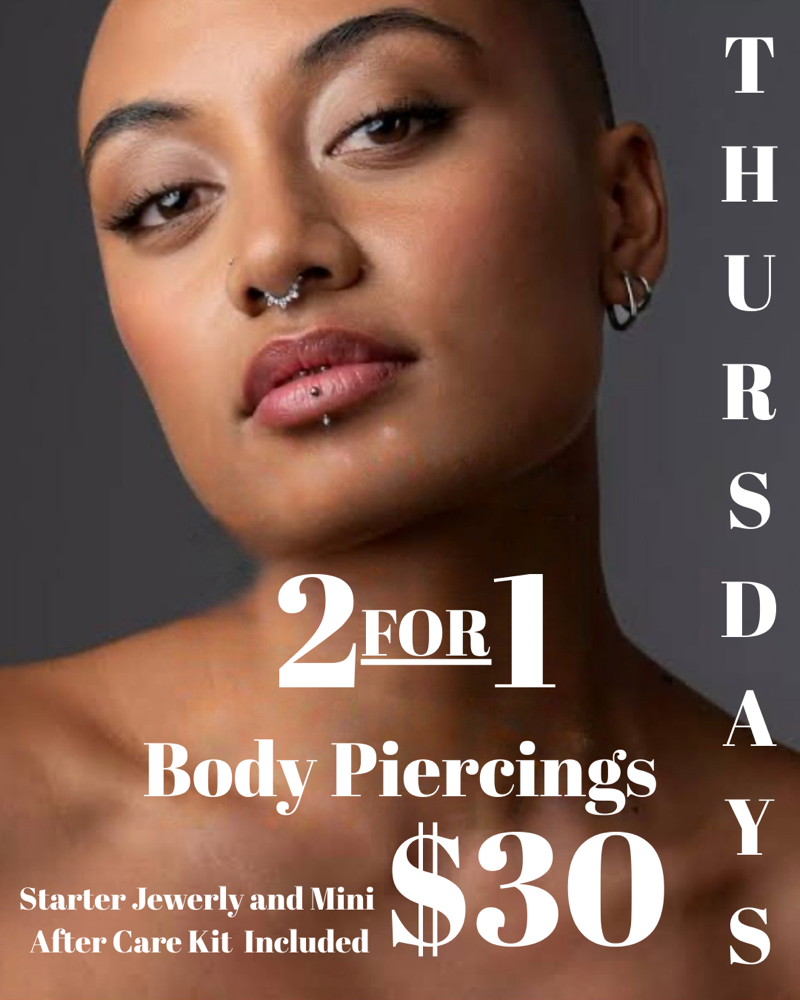 2 For 1 Body Piercing Thursdays