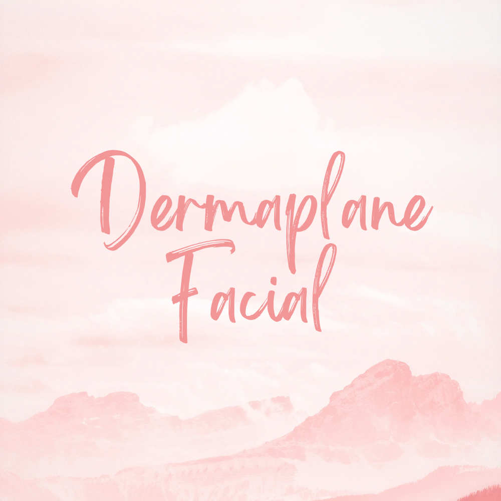 Dermaplane Facial
