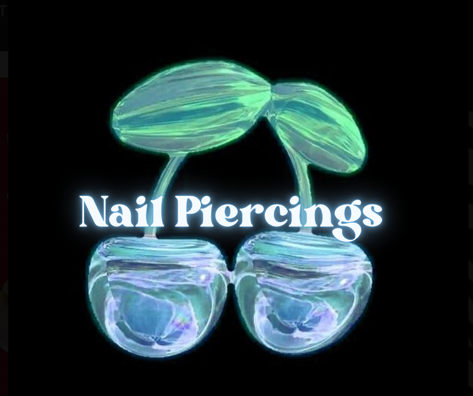 Nail Piercings