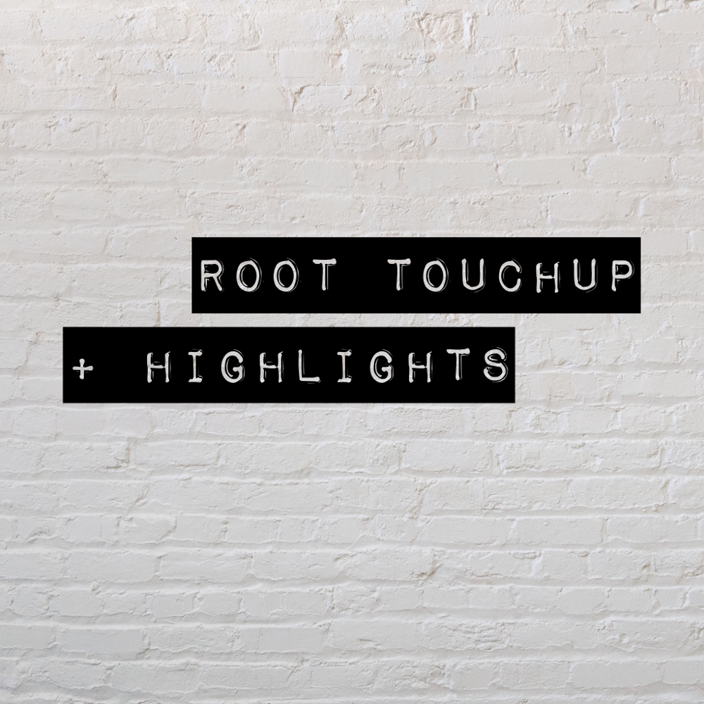 Root Touchup+highlights