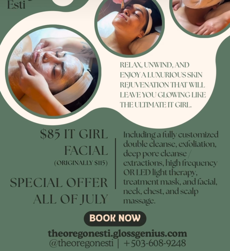 JULY PROMO— $85 It Girl Facial