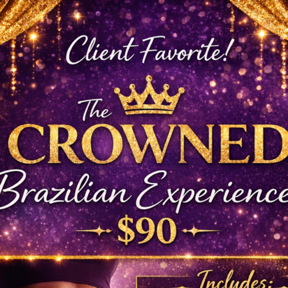 Crowned Brazilian Experience at Royal Skin Waxing in Stockton, CA