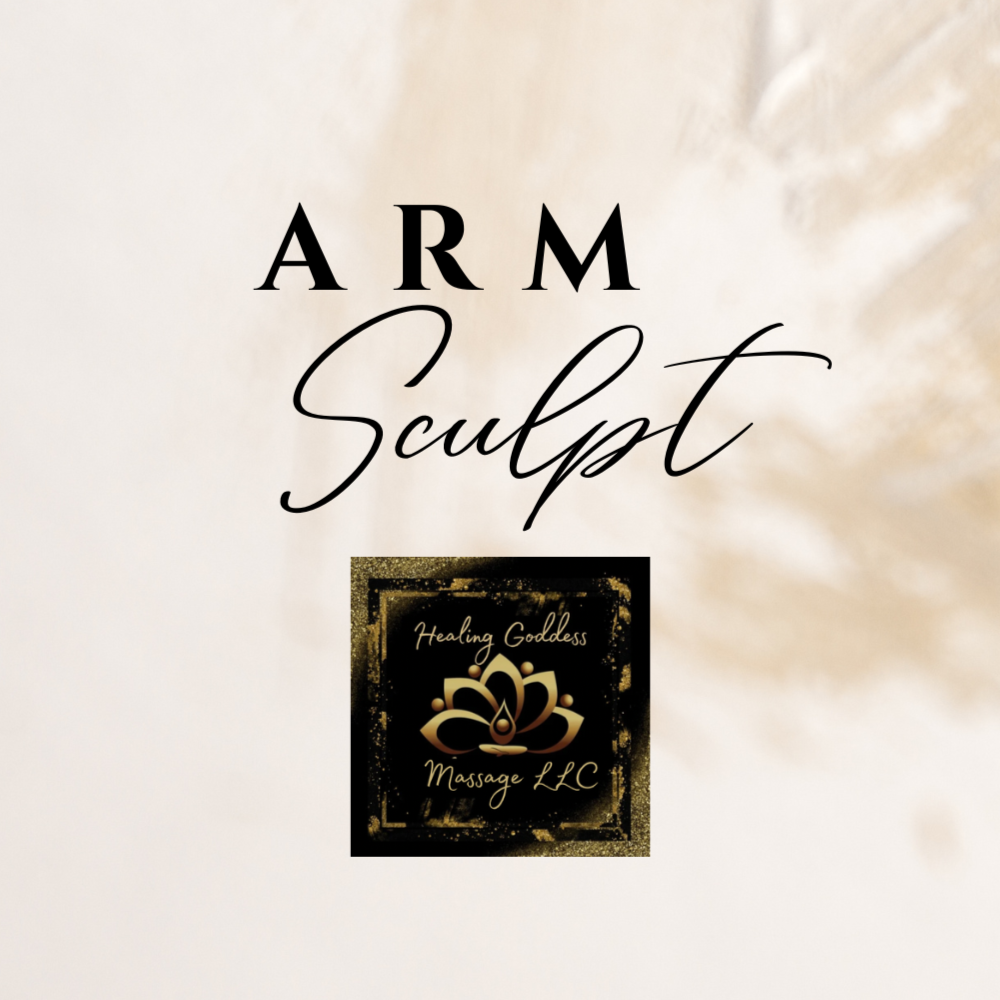 Arms Sculpt (includes Bra Fat) at Healing Goddess Massage LLC in Houston, TX