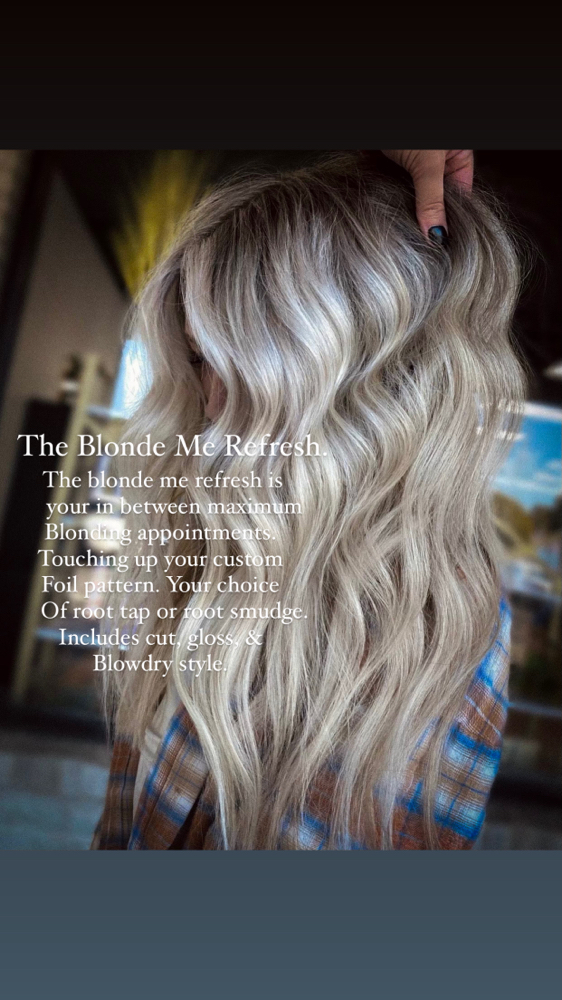 • The Blonde Me Refresh