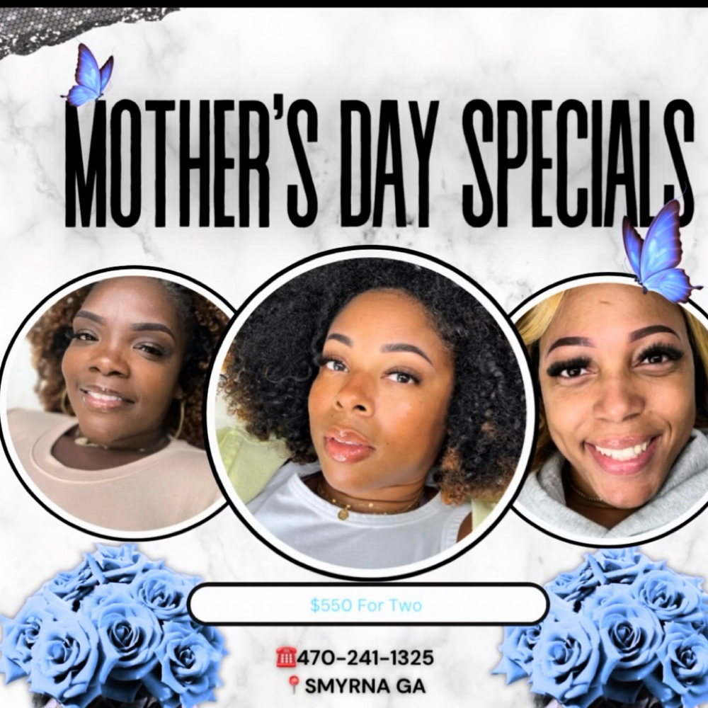 Mother’s Day Special(ATL Only) at Lovelybrowz&beauty in Smyrna, GA