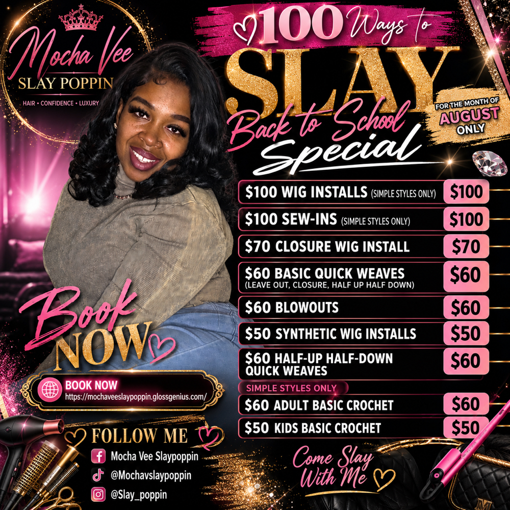 100 Ways To Slay August Special at Mocha Vee Slaypoppin ‘ in Maxton, NC
