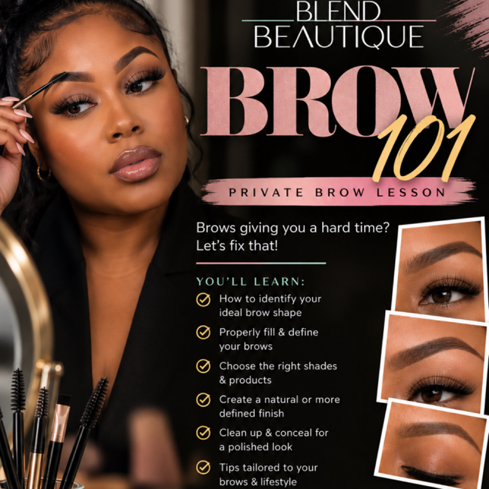 Brows 101- Brow Lesson at Blend Beautique X Tasha D. Beauty in Hueytown, AL