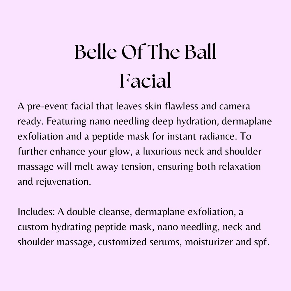 BELLE OF THE BALL FACIAL