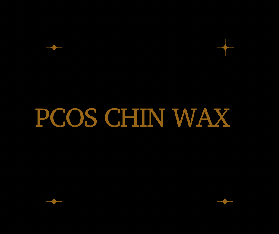 PCOS Chin Wax