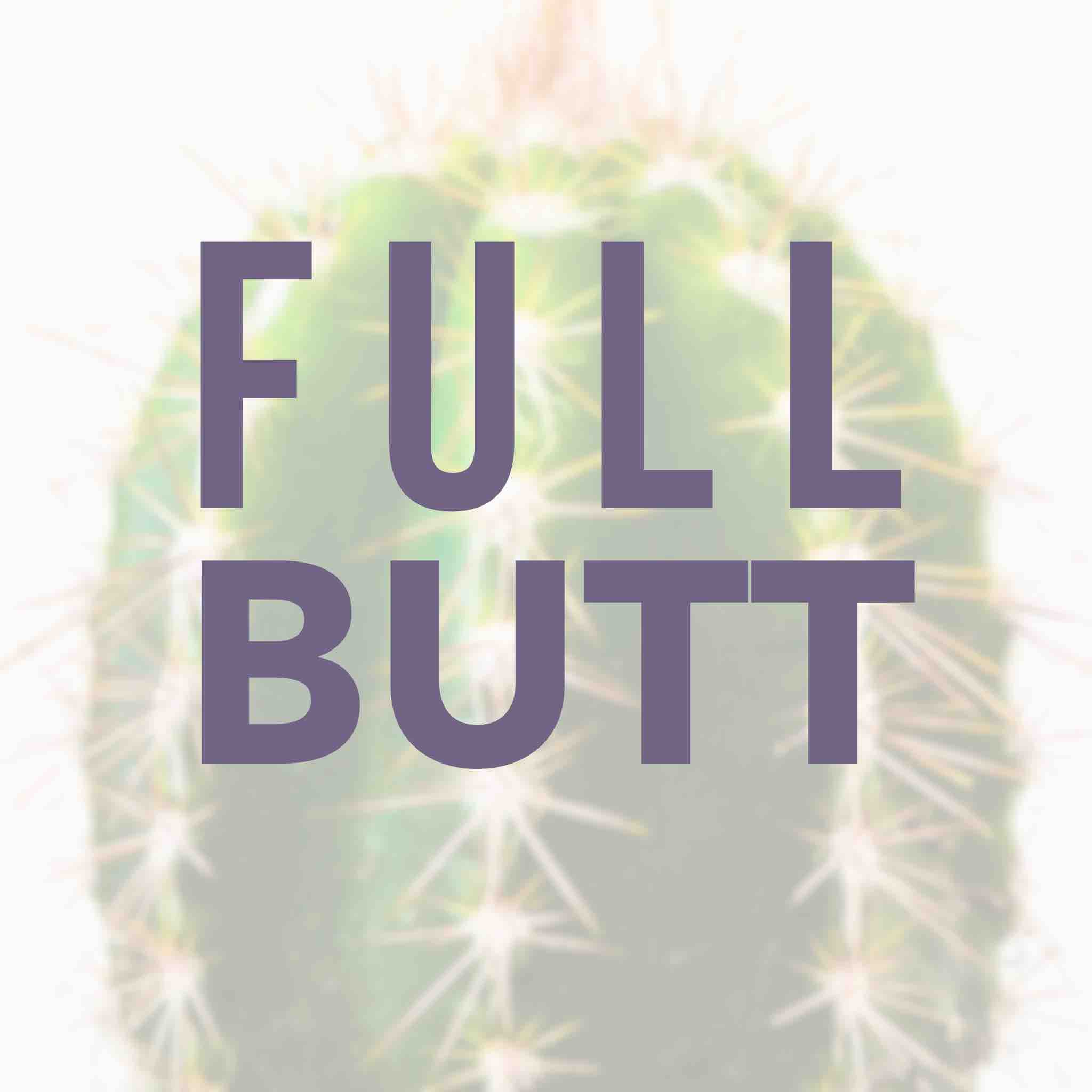 Butt - Full